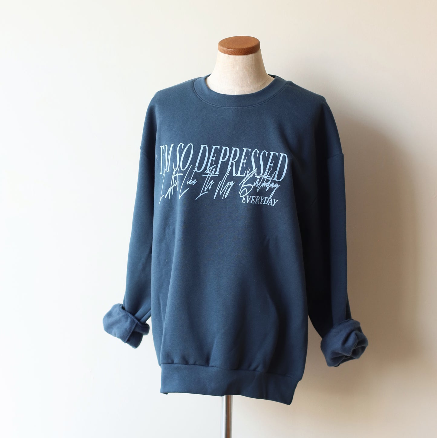 The Clandestine Underground | So Depressed I act like it's my Birthday, Oversized Cozy Sweatshirt