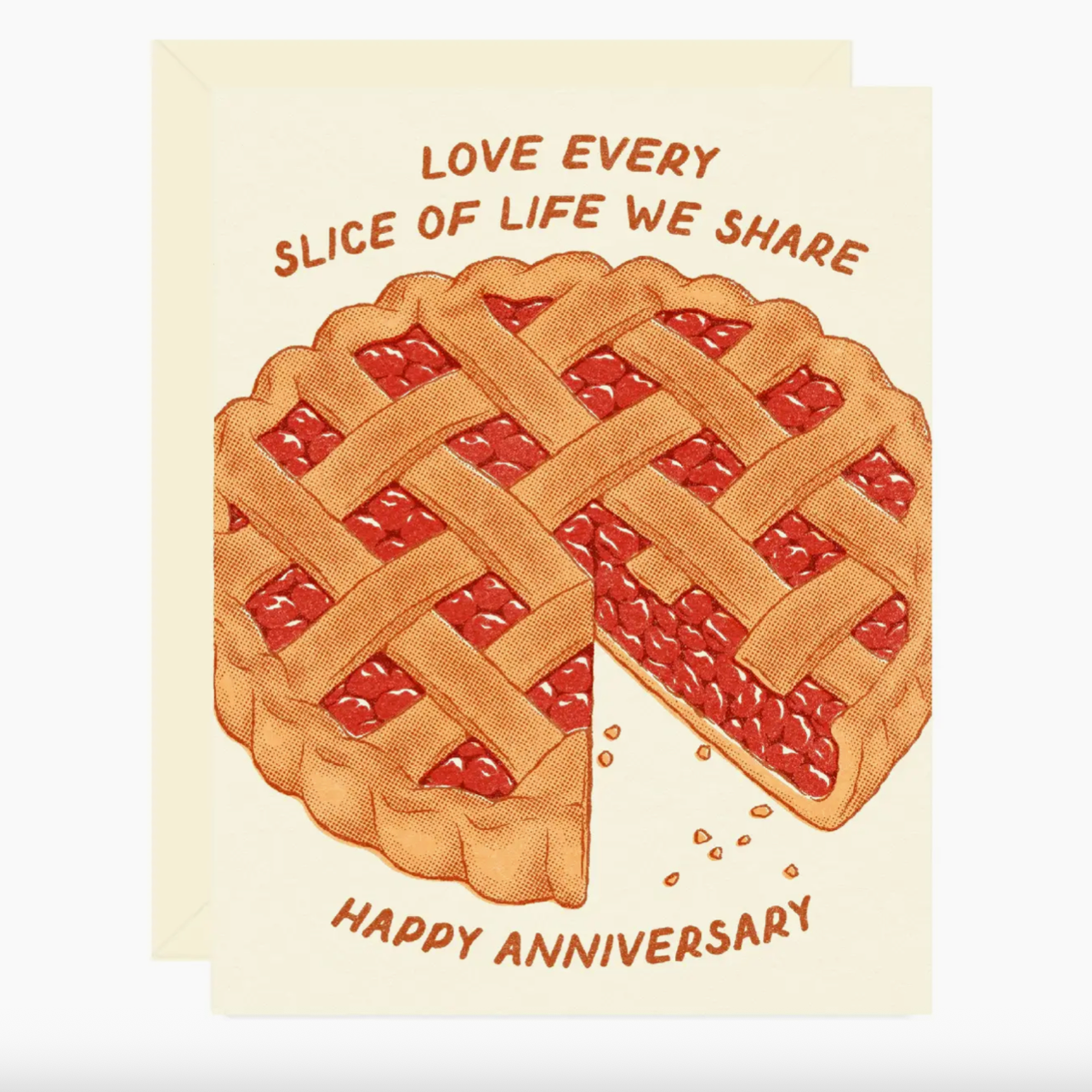 Wallflower Paper & Party | Love Every Slice of Life we Share, Anniversary Card