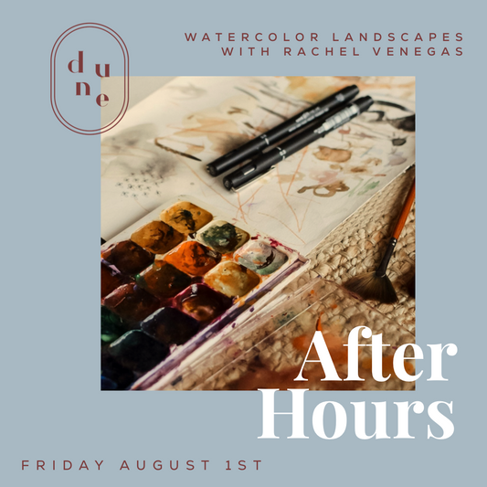 After Hours | Watercolor Landscape Class with Rachel Venegas | Friday August 1st