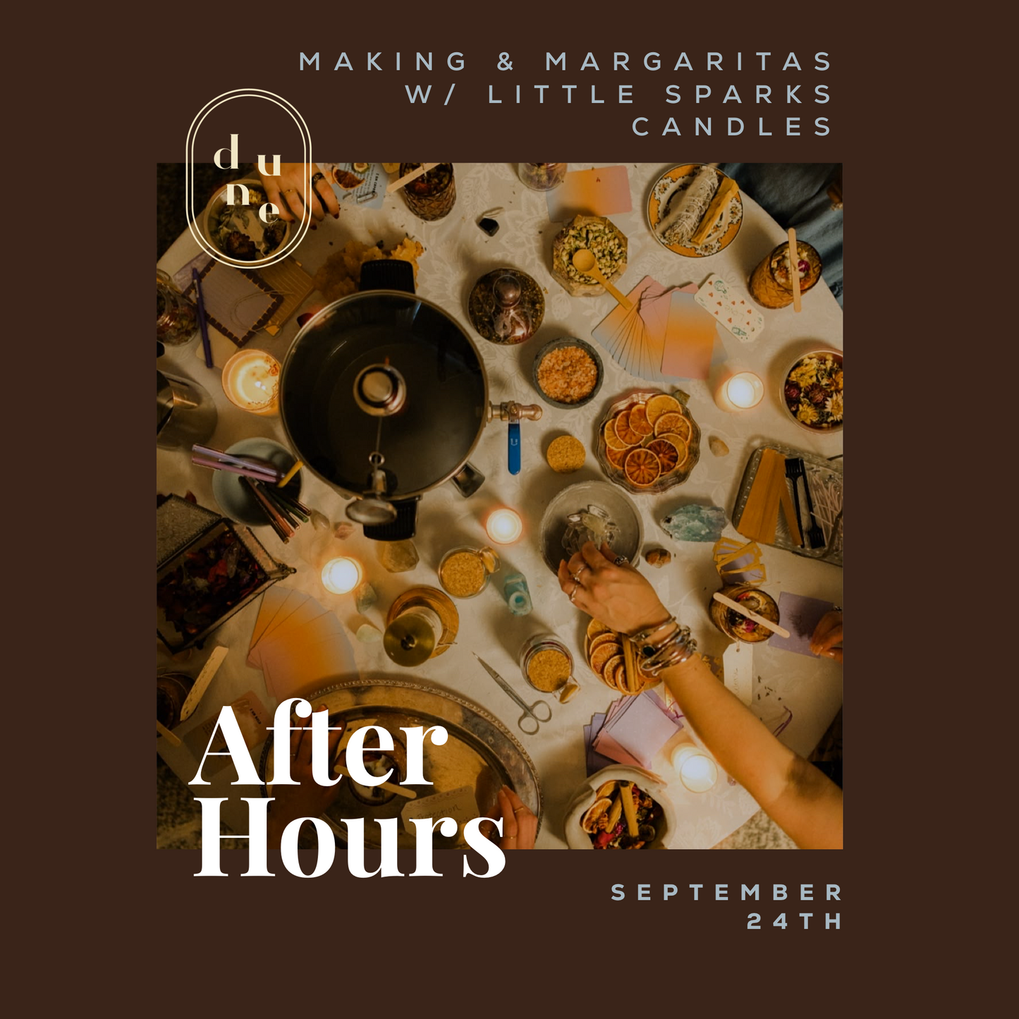 After Hours | Making & Margaritas with Little Sparks Candles | Sep 24th