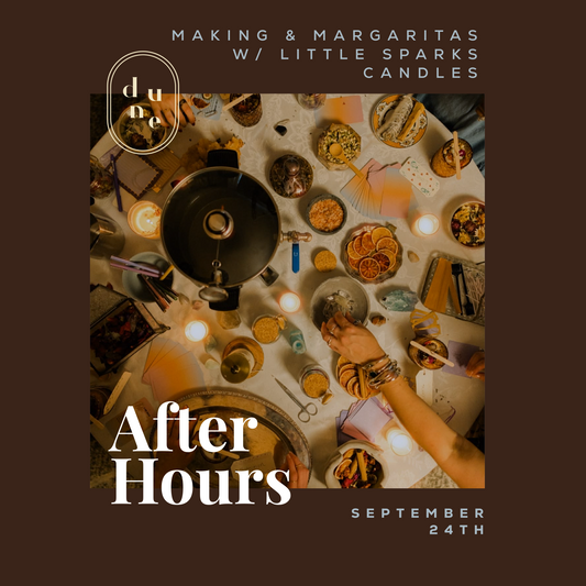 After Hours | Making & Margaritas with Little Sparks Candles | Sep 24th