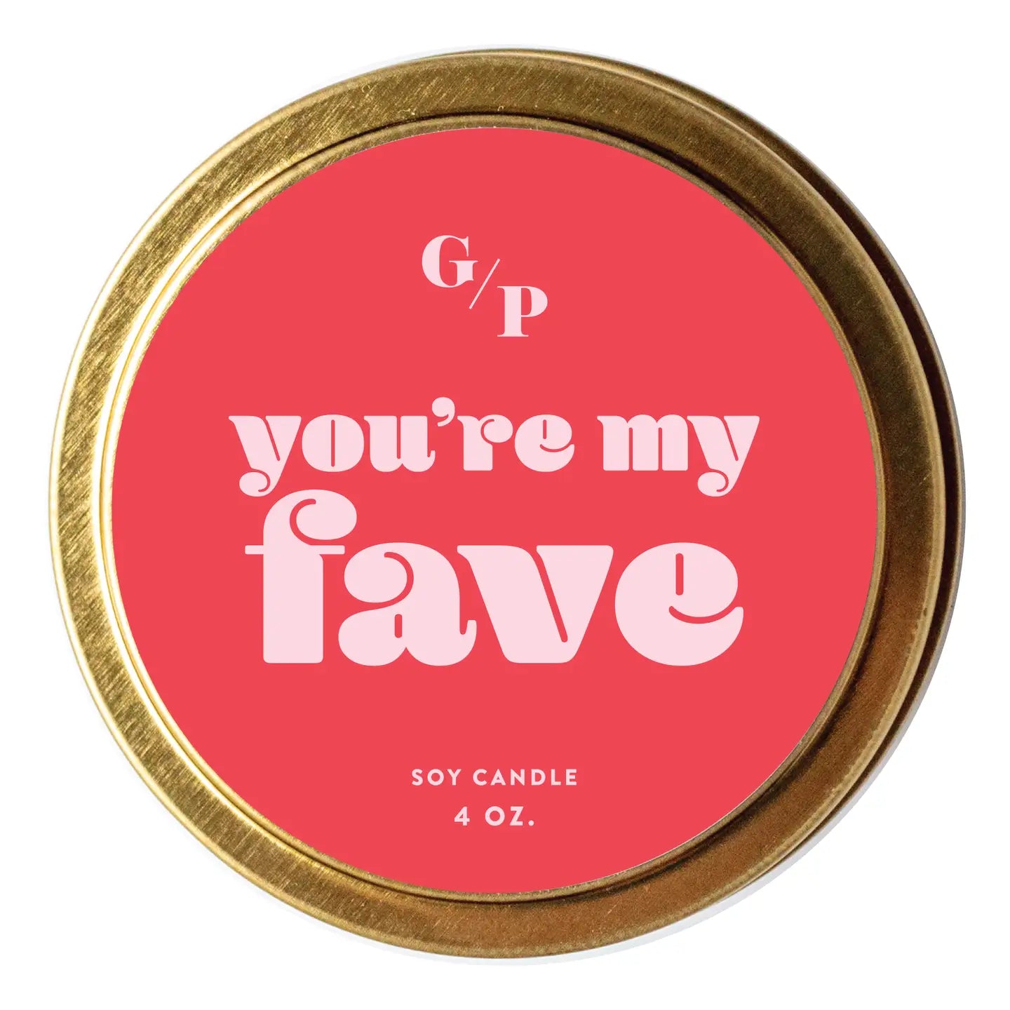 GP Candle Co | You’re My Fav 4 oz Candle Tin