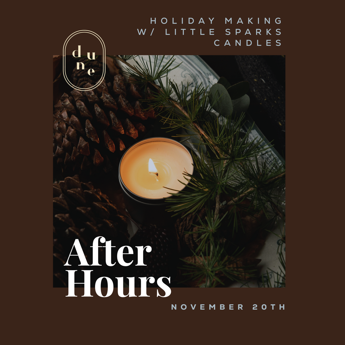 After Hours | Holiday Making with Little Sparks Candles | Nov 20th