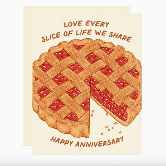 Wallflower Paper & Party | Love Every Slice of Life we Share, Anniversary Card