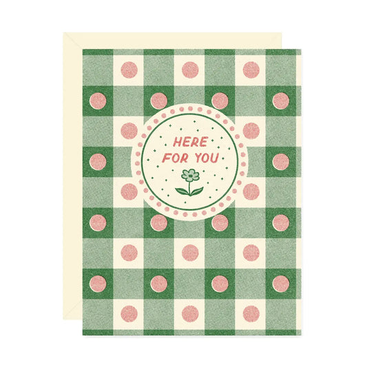 Wallflower Paper & Party | Here For You Card